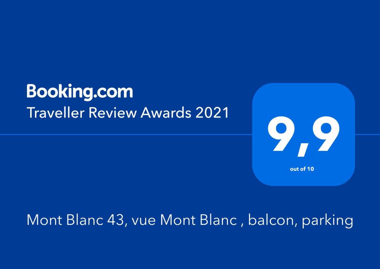 Mont Blanc 43, Vue Mont Blanc , Balcon, Parking Apartment Chamonix Exterior photo
